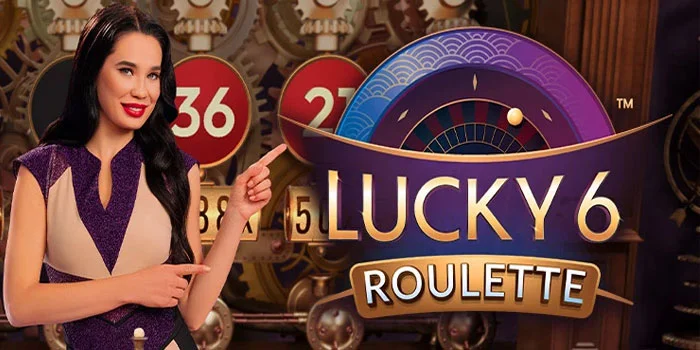 Lucky-6-Roulette---Permainan-Tranding-Topik-Saat-Ini