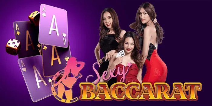 Sexy Baccarat - Mengasah Pengalaman Dalam Bermain Casino