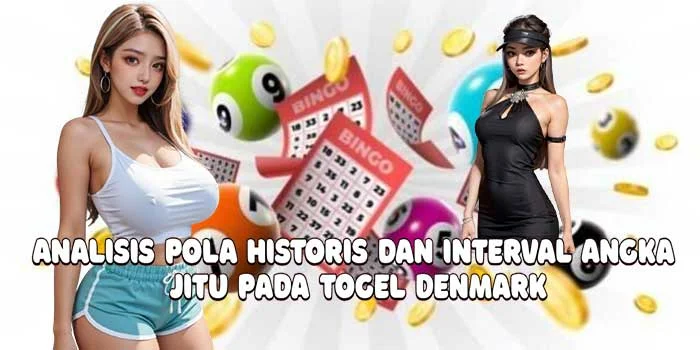 Analisis Pola Historis dan Interval Angka Jitu Pada Togel Denmark
